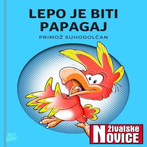 book cover for Lepo je biti papagaj
