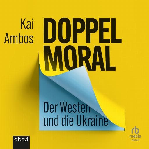 book cover for Doppelmoral - Der Westen und die Ukraine