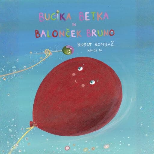 book cover for Bucika Betka in balonček Bruno