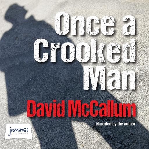 book cover for Once a Crooked Man