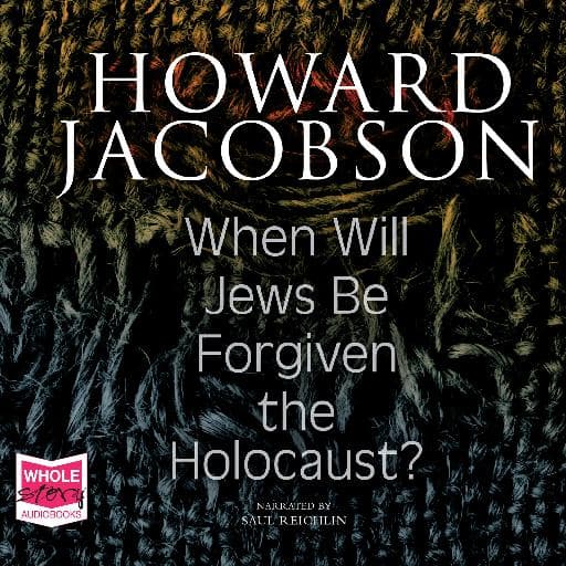 book cover for When Will Jews Be Forgiven the Holocaust