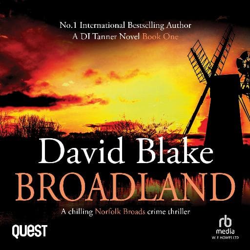 book cover for Broadland: A Chilling Norfolk Broads Crime Thriller