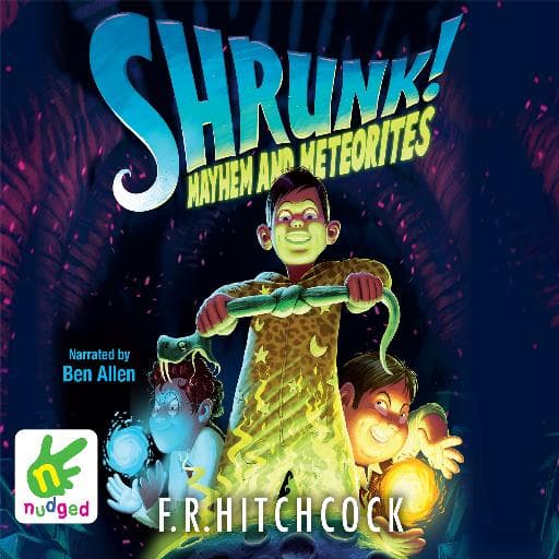 book cover for Shrunk! Mayhem and Meteorites