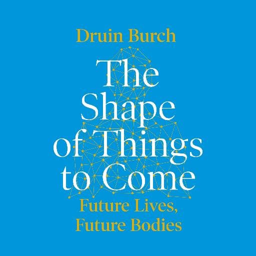 book cover for The Shape of Things to Come
