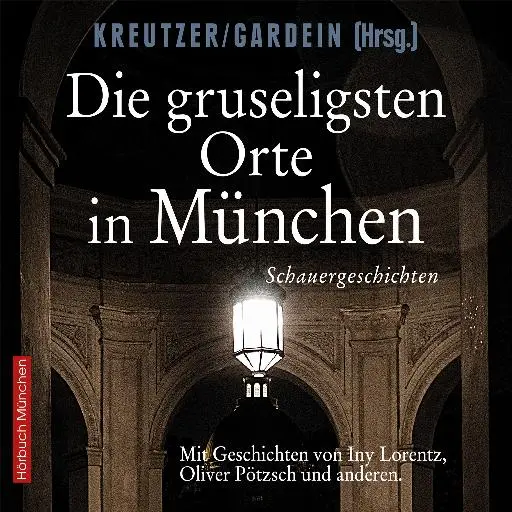book cover for Die gruseligsten Orte in München