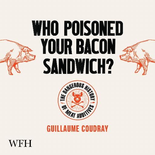 book cover for Who Poisoned Your Bacon Sandwich?