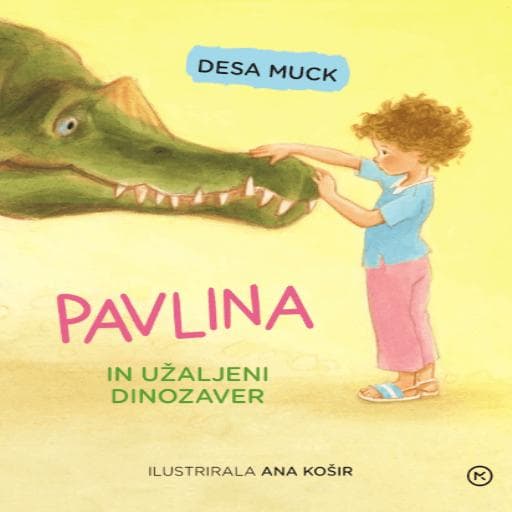 book cover for Pavlina in užaljeni dinozaver