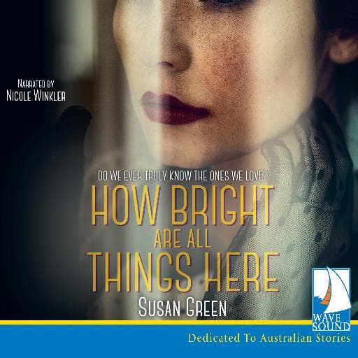 book cover for How Bright Are All Things Here