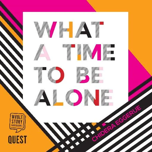 book cover for What a Time to be Alone