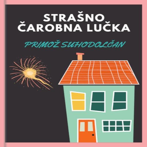 book cover for Strašno čarobna lučka