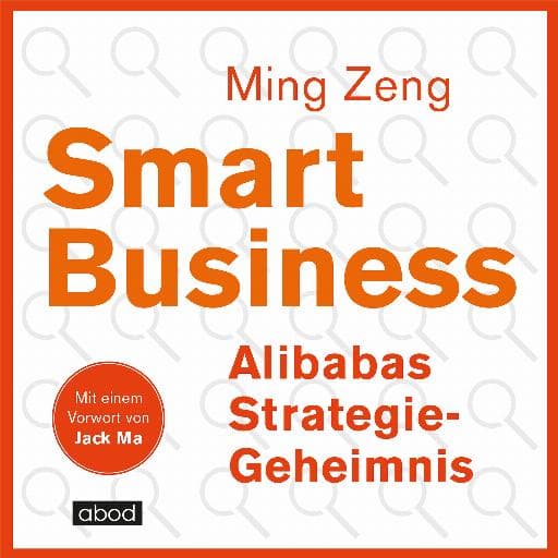 book cover for Smart Business - Alibabas Strategie-Geheimnis