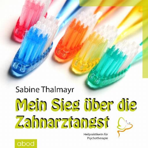 book cover for Mein Sieg über die Zahnarztangst