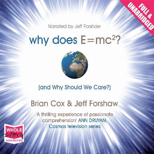 book cover for Why Does E=MC² and Why Should We Care?