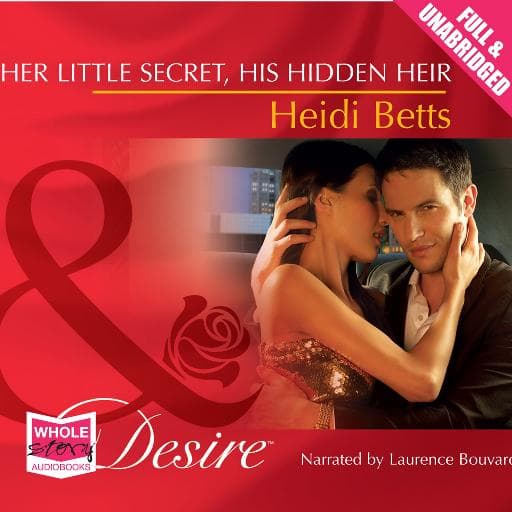 book cover for Her Little Secret, His Hidden Heir