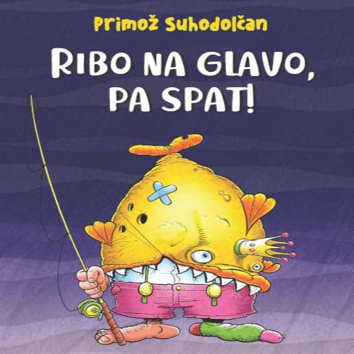 book cover for Ribo na glavo pa spat! (zbirka pravljic)