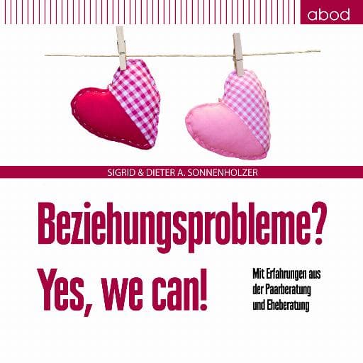 book cover for Beziehungsprobleme? Yes, we can!