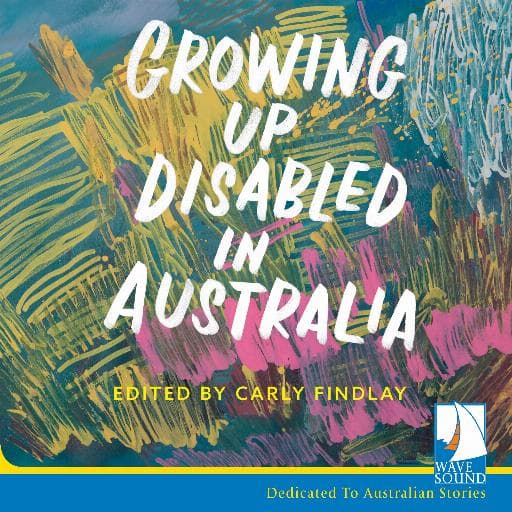 book cover for Growing Up Disabled in Australia