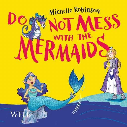 book cover for Do Not Mess with the Mermaids