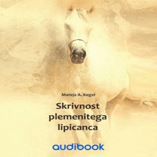 book cover for Skrivnost plemenitega lipicanca