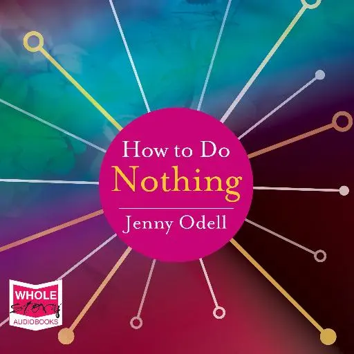 book cover for How to Do Nothing
