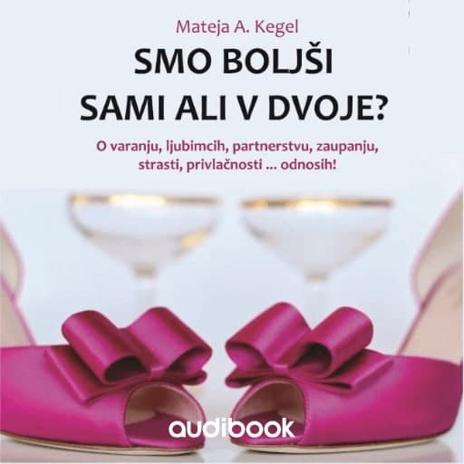 book cover for Smo boljši sami ali v dvoje?