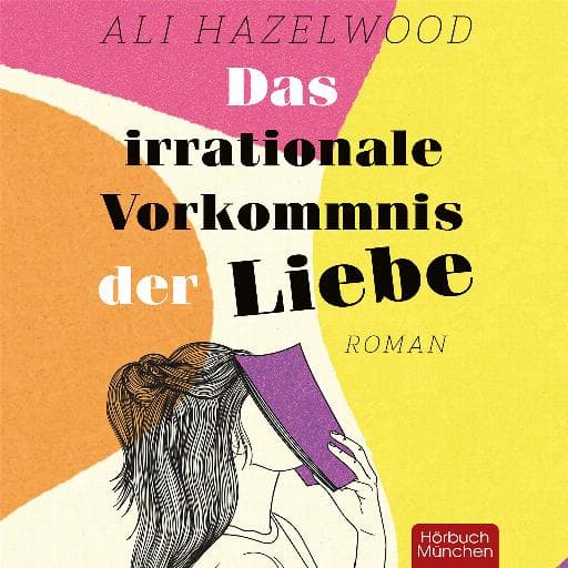 book cover for Das irrationale Vorkommnis der Liebe