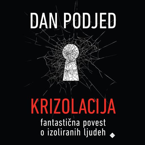 book cover for Krizolacija: Fantastična povest o izoliranih ljudeh