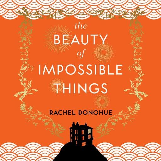 book cover for The Beauty of Impossible Things