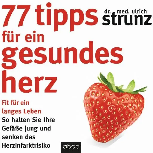 book cover for 77 Tipps für ein gesundes Herz