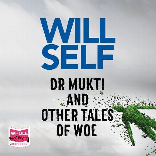 book cover for Dr Mukti and Other Tales of Woe