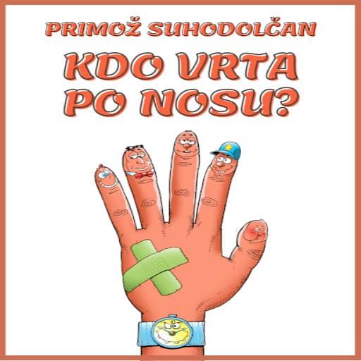 book cover for Kdo vrta po nosu?