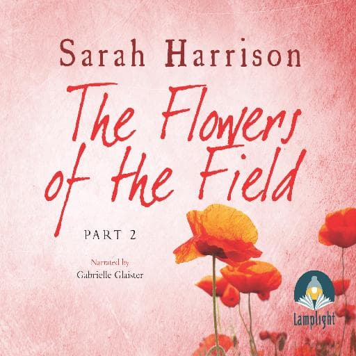 book cover for The Flowers of the Field - Part Two