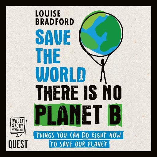 book cover for Save the World there is no Planet B