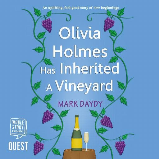 book cover for Olivia Holmes has Inherited a Vineyard