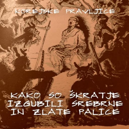 book cover for Kako so škratje izgubili srebrne in zlate palice