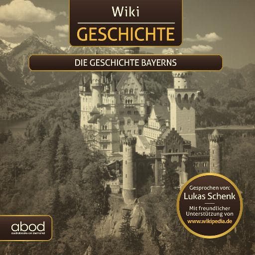 book cover for Wiki Wissen - Die Geschichte Bayerns