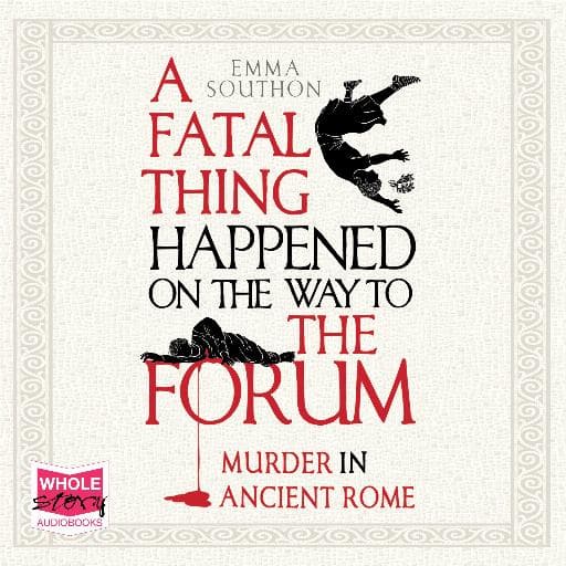 book cover for A Fatal Thing Happened on the Way to the Forum