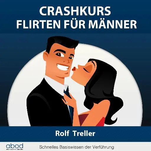 book cover for Crashkurs - Erfolgreich Flirten für Männer