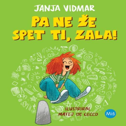 book cover for Pa ne že spet ti, Zala!
