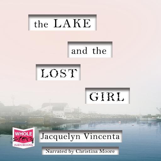 book cover for The Lake and the Lost Girl