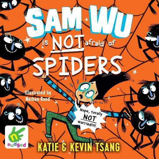 book cover for Sam Wu is not afraid of Spiders!