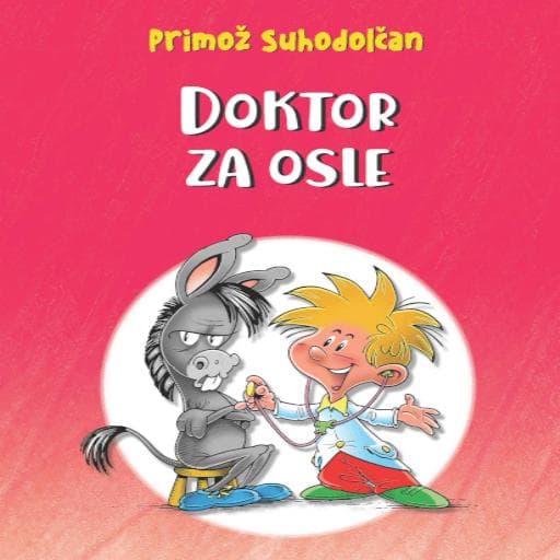 book cover for Doktor za osle  (zbirka pravljic)