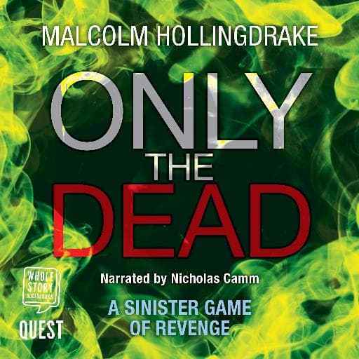 book cover for Only the Dead (DCI Bennett Book 1)