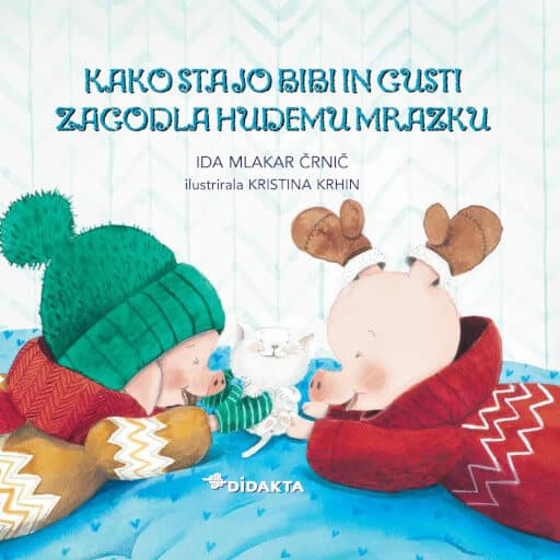book cover for Kako sta jo Bibi in Gusti zagodla hudemu mrazku