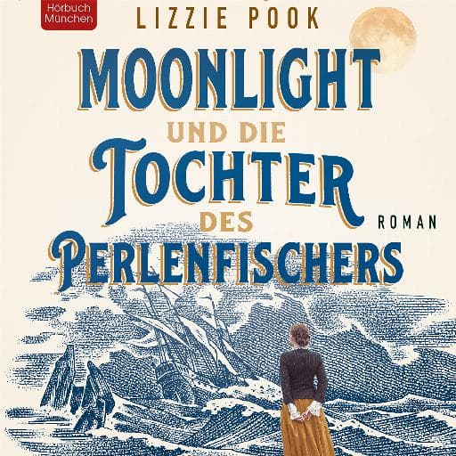 book cover for Moonlight und die Tochter des Perlenfischers