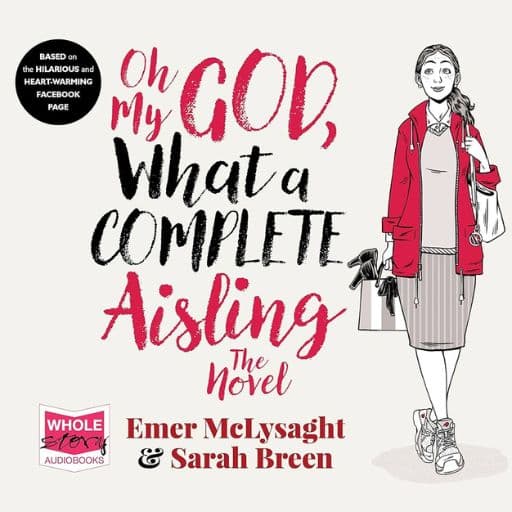 book cover for Oh My God, What a Complete Aisling