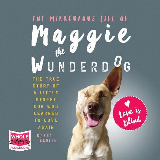 book cover for The Miraculous Life of Maggie the Wunderdog