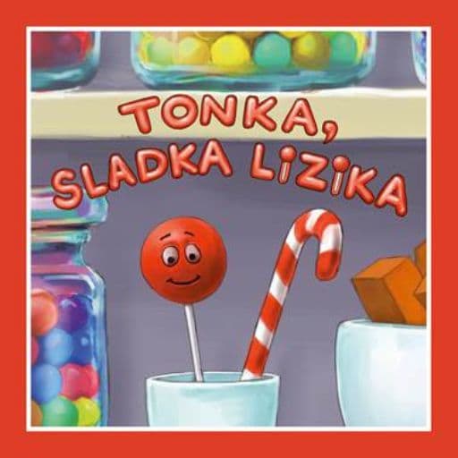 book cover for Tonka, sladka lizika