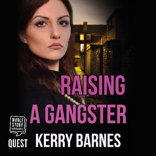 book cover for Raising A Gangster