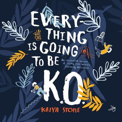 book cover for Everything Is Going To Be K.O.